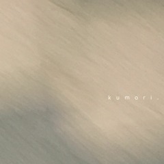 Kumori.