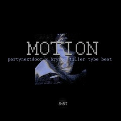 [FREE] MOTION // partynextdoor x bryson tiller type beat