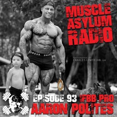 Muscle Asylum Radio Ep.93