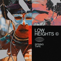 Low Heights - Spring Tape