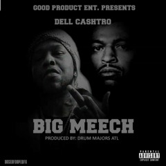 Big Meech (Produced by: Drum Majors Atl)