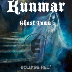Kunmar / Ghost Town