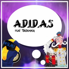 Starslav Ft. TheDemyex - A.D.I.D.A.S