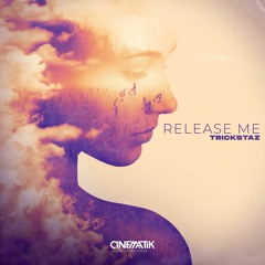 Trickstaz - Release Me