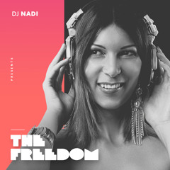 Dj NaDi - The Freedom on DI FM (episode 01)