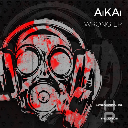 AIKAi - Wrong (Mark Mayu &  Signium R Remix)