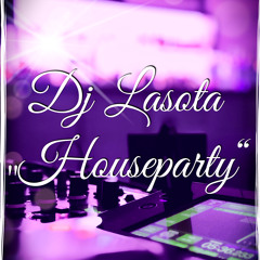 Houseparty 2019 (Oiginal Live Mix)Dj Lasota