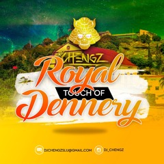 Dj Chengz - Royal Touch Of Dennery Full Master