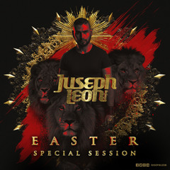 EASTER Special  Session By JUSEPH LEON