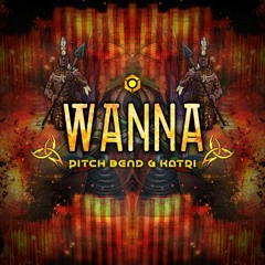 Pitch Bend  Vs Katri - Wanna (Out Now Blue Tunes Rec )