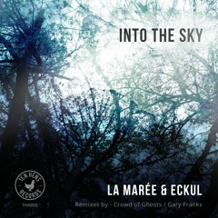 Into The Sky - La Marée And Eckul