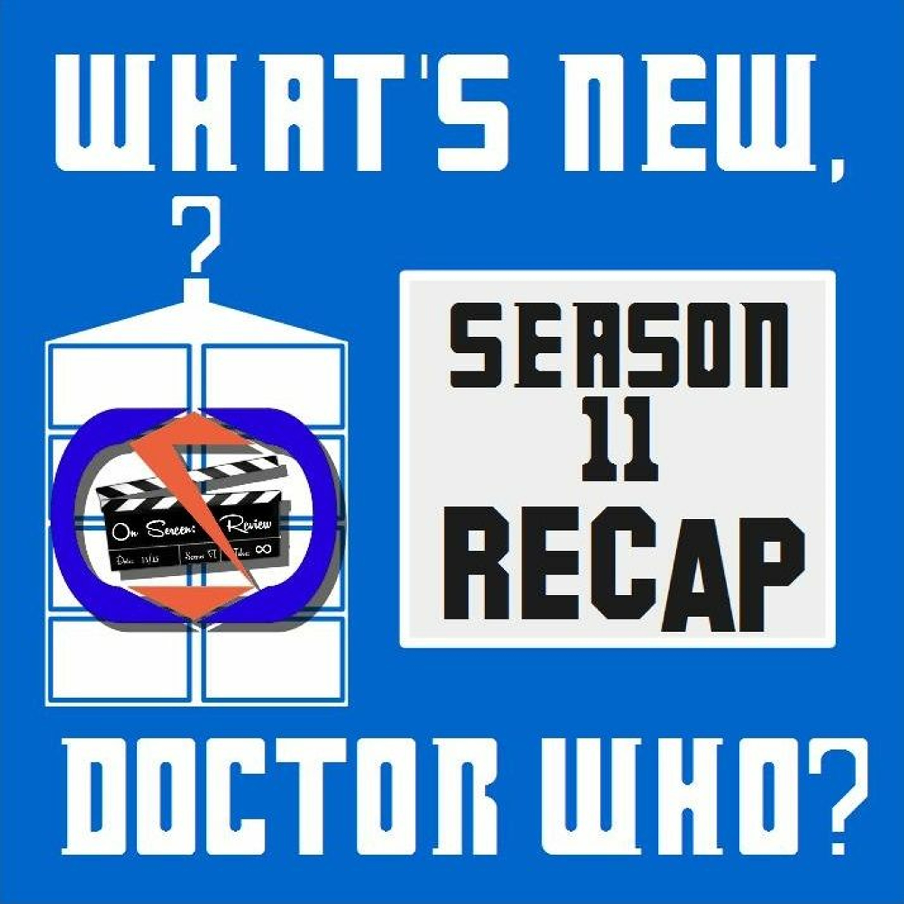 On Screen Recap: Whats New, Doctor Who? Season 11! episode artwork