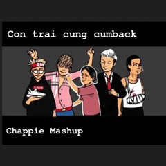Bray X Masew - Con Trai Cưng Cumback (Chappie Mashup)