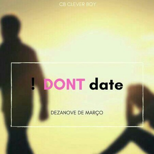 Cb Clever Boy_-_I Don't Date { Mixed MiloBeatz}.mp3