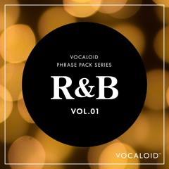 R&B Demo (Japanese )  - VOCALOID PHRASE PACK SERIES VOL.02 -