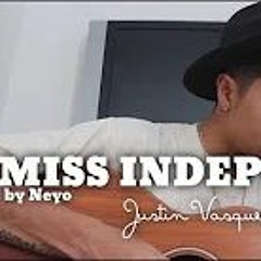 That's Why I Love Her... (Miss Independent Justin Vasquez Cover)