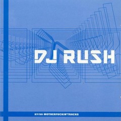 DJ Rush - Freaks on Hubbard