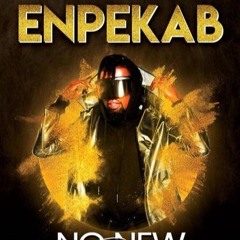 ENPEKAB feat. MASTER BRAIN  - NO NEW FRIENDS! (NEW Song April 2019)