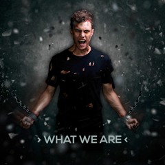 What We Are (Official Album Preview)