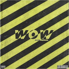 Post Malone - Wow (Vandalized Edit)