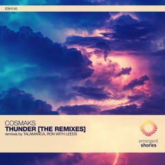 Cosmaks - Thunder (Talamanca Remix) [ESH140]