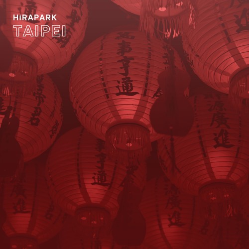 HiRAPARK - Taipei