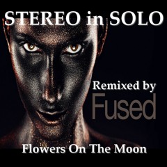 Flowers On The Moon (Fused Trafalmadore Extended Remix)