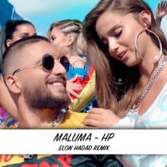 Maluma - HP (ELON HADAD REMIX) | FULL (FREE DOWNLOAD)