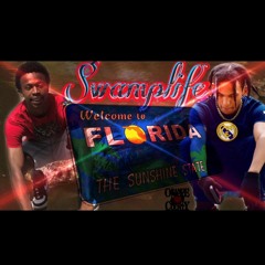 SwampLife - DeonDaOpp X Lil2Kay