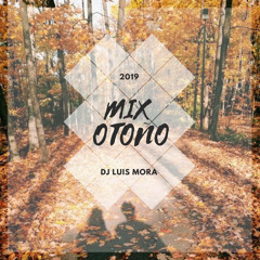 DjLuis Mora - Otoño Mix 2019