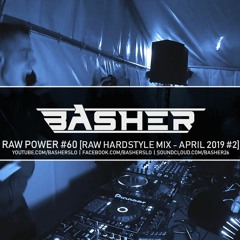 RAW Power #60 (Xtra Raw Hardstyle Mix - April 2019)