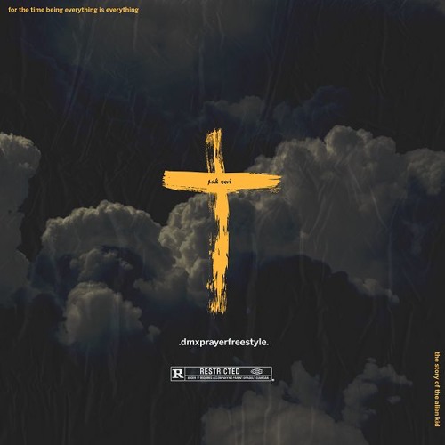 Dmx Prayer Freestyle By J S K Xxvi