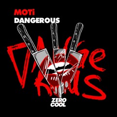 MOTi - Dangerous (Extended Mix)