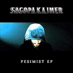 SAGOPA KAJMER-Pesimist EP1