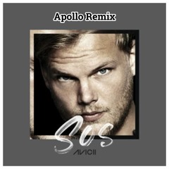 Avicii Ft Aloe Blacc - SOS (Apollo Remix)