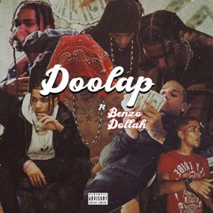 Doolap ft Benzo Dollah (Prod. by QUAY)