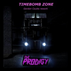 The Prodigy- Timebomb Zone (Gordon Coutts rework) ***[FREE DOWNLOAD]***