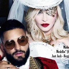 Madonna - Medellin Feat Maluma - Remix (Just Jack Reggeaton Re-Work)