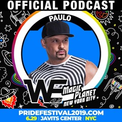 DJ PAULO - "WE MAGIC PLANET " World Pride Podcast(Peak/Bigroom/Circuit)