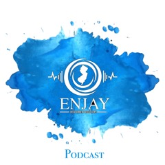 The Enjay Podcast 02