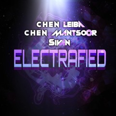 Chen Leiba, Chen Mantsoor, Sivan - Electrafied (Radio Edit)