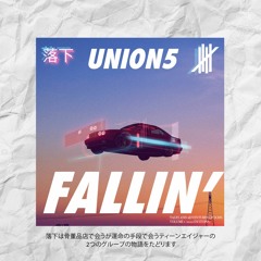 Union5 - Fallin'