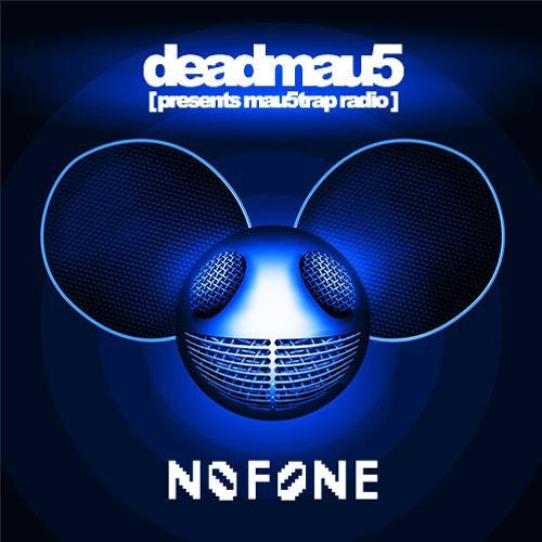 deadmau5 world premiere: Nofone - Who Is It?