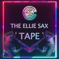 The Ellie Sax Tape - Episode 1