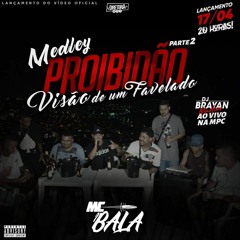 MC BALA - MEDLEY PROIBIDAO [ DJ JEAN DU PCB ]