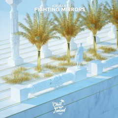 Iceleak - Fighting Mirrors