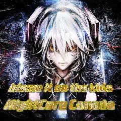 Blame It On The Kids - NightCore Canada