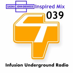 039 - Sasha & John Digweed Inspired Mix by CT