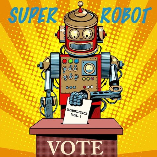 ROBOLITICS