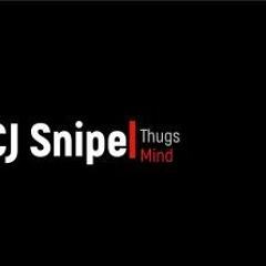 CJ Snipe - Thugs Mind